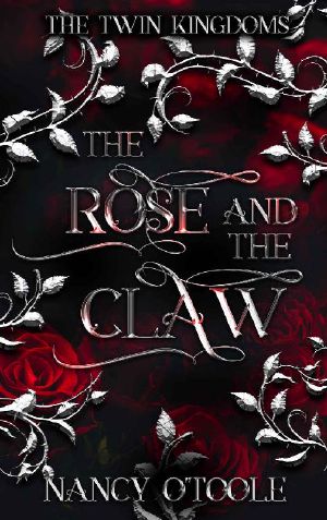 [The Twin Kingdoms 01] • The Rose and the Claw